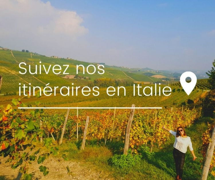suivez nos itinéraires en italie